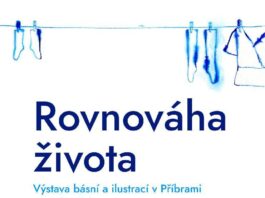 Dnes se v Příbrami otevře výstava Rovnováha života. Vernisáž nabídne i hudební a básnický program
